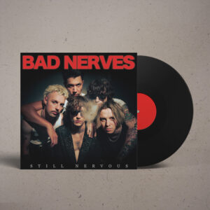 Bad Nerves – Still Nervous