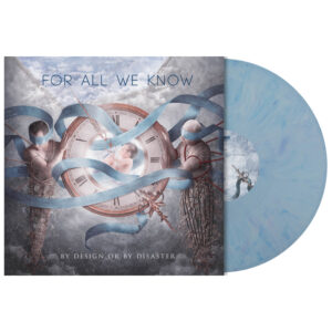 For All We Know – By Design Or By Disaster (Blueberry Vinyl)