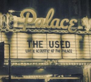 USED, THE – LIVE AND ACOUSTIC AT THE PALACE CD + DVD